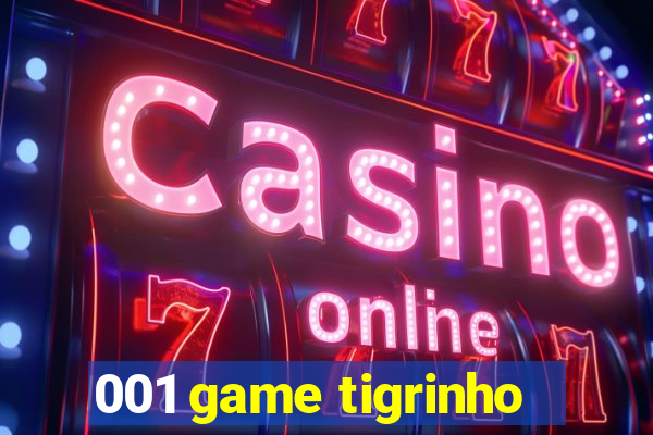001 game tigrinho